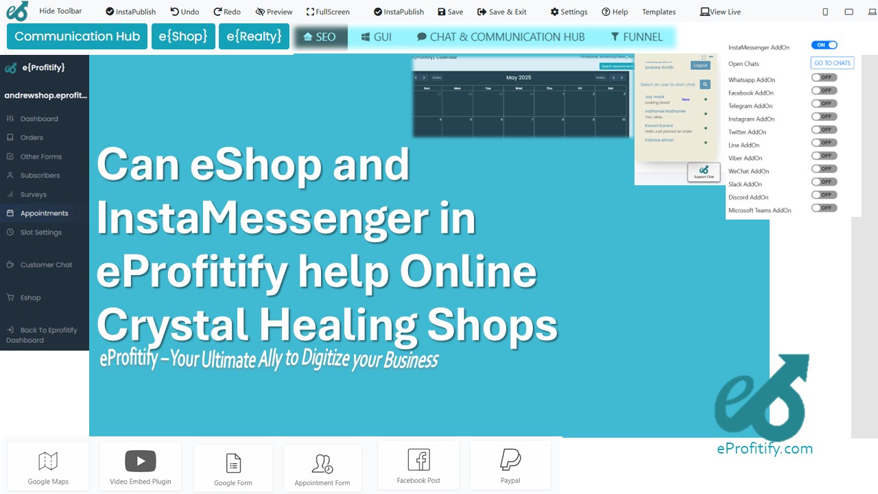 Can eShop and InstaMessenger in eProfitify help Online Crystal Healing Shops